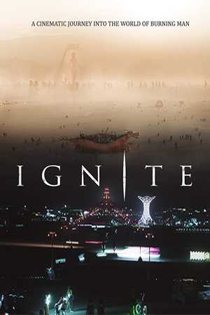 Ignite Watch Documentary Online For Free